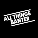 All Things Banter